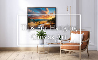 Tips For How To Hang Canvas Art: A Step-by-Step Guide