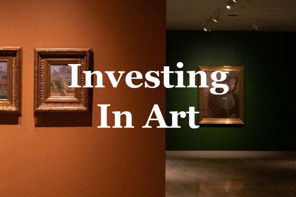 How Investing in Original Artwork Can Enhance Your Life and Investment Portfolio