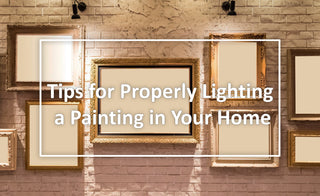 To to properly light artwork in your home